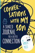 Parent-Son Shared Journal for Connection & Communication